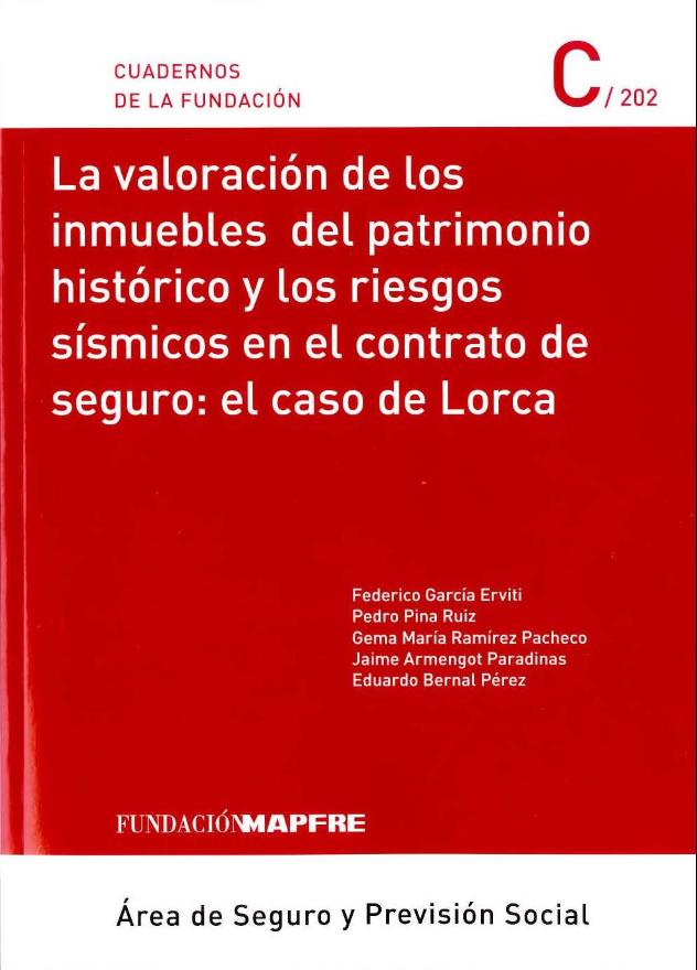 La Valoración de los inmuebles del patrimonio histórico y los riesgos... (cop. 2014)