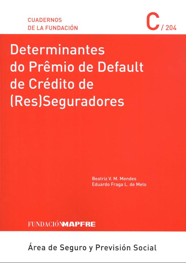 Determinantes do prêmio de default de crédito de (res) seguradores (cop. 2014)