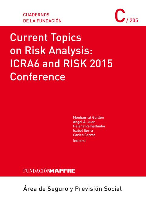Current topics on risk analysis : ICRA6 and RISK 2015 Conference (cop. 2015)