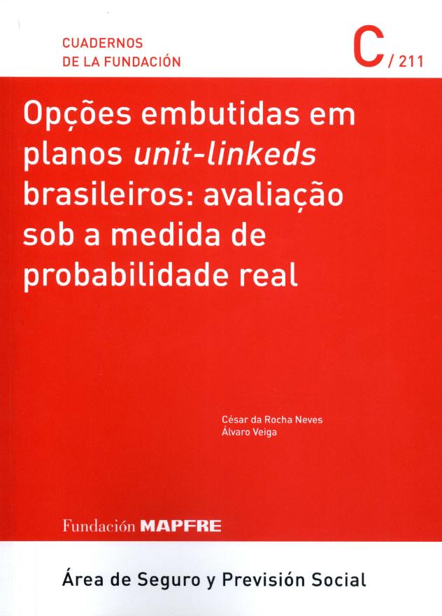 Opçoes embutidas em planos unit-linkeds brasileiros : avaliaçao sob a... (cop. 2015)