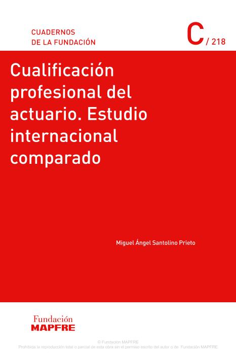 Cualificación profesional del actuario. Estudio internacional comparado (D.L. 2016)