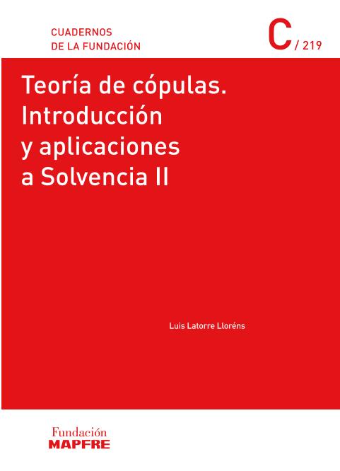 Teoría de cópulas. Introducción y aplicaciones a Solvencia II (D.L. 2017)