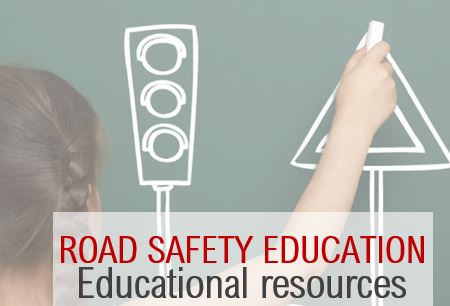 Road safety education. Educational resources