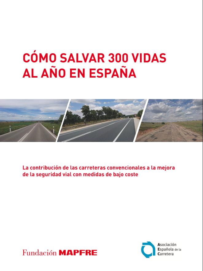 Cómo salvar 300 vidas al año en España : la contribución de las... (2024)